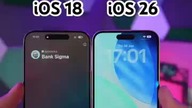 iOS 18 vs iOS 26 