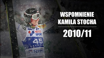 Wspomnienie Kamila Stocha: Sezon 2010/11