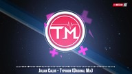 Julian Calor - Typhoon (Original Mix)