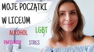 POCZĄTKI W LICEUM