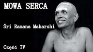 Śri Ramana Maharishi- MOWA SERCA [część 4]