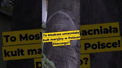 To Moskwa umacniała kult maryjny w Polsce! Dlaczego? #kler #kościół #katolicyzm #KultMaryjny