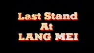 Last Stand At Lang Mei (1989) Posterunek w Lang Mei