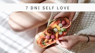 Wyzwanie 7 dni SELF LOVE !