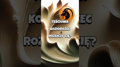 Teściowa KOZIOROŻEC  Rozliczy Cię? #shorts #teściowa #astrologia