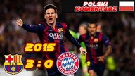 Barcelona 3:0 Bayern 1/2 Ligi Mistrzów 14/15, skrót meczu, Polski komentarz HD