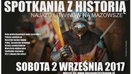 XIII doroczne spotkania z historią w Ciechanowie. Najazd Litwinów na Ciechanów