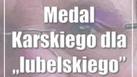 Medal Karskiego dla lubelskiego Niemca