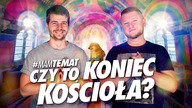 APOSTAZJA - JAK ODEJŚĆ Z KOŚCIOŁA? NAJWIĘKSZE GRZECHY KOŚCIOŁA | Tomasz Kwieciński #MamTemat 12