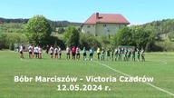 Bóbr Marciszów - Victoria Czadrów 12. 05. 2024 r.  CzadGol # 110