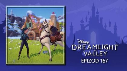  Disney - Dreamlight Valley  epizod 167