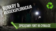 Fort VII Cybulice i #ekoeksploraca