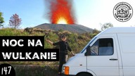 NOC NA CZYNNYM WULKANIE i najlepsza pizza w Neapolu