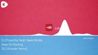 DJ Favorite feat.  Niela Rocks - Keep On Rocking (DJ Grander Remix)