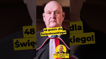 48h dla Święczkowskiego! Prok.  Blajerski w #IPPTVNaŻywo #Trybunał #sędziowie #Nawrocki #polityka