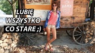Lubię wszystko co stare...  vlog 80