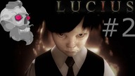 Lucius - Jak skutecznie wyeliminować pomoc domową #2