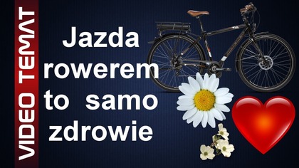 Dlaczego warto jeździć rowerem - korzyści i wady