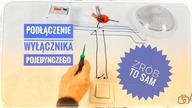 Łącznik pojedynczy oświetlenia - podłączenia w puszce