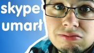 Skype Umarł - DWIEMINUTY #114 EXTRA