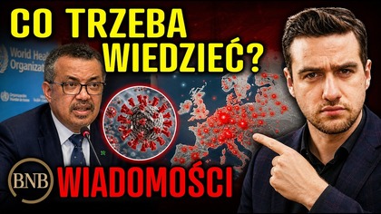 ŚMIERTELNY Wirus WYMYKA SIĘ Spod Kontroli! WHO: Międzynarodowy Stan Zagrożenia