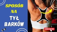 SPOSÓB na TYŁ BARKU 