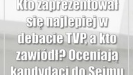 Kto zaprezentował się najlepiej w debacie TVP, a kto zawiódł? Oceniają kandydaci ...