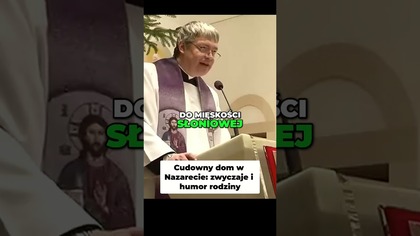 Cudowny Dom w Nazarecie Zwyczaje i Humor Rodziny #pawlukiewicz