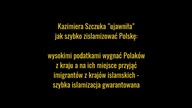 Kazia zdradza recepturę: Jak szybko zaislamizować Polskę, szybkie efekty gwarantowane!