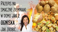 Przepis na Ziemniaki w domu takie jak z Ogniska