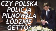 Czy polska policja pilnowała łódzkie getto?