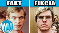 DAHMER - POTWÓR :10 faktów i fikcji w serialu