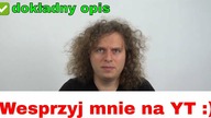  Wesprzyj mnie na Youtube   Dokładny opis 