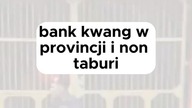 Bank Kwang W Provincji I Non Taburi