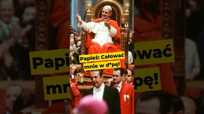 Papież: całować mnie w d*pę! #papież #kościół #katolicyzm #nauczaniepastora