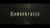 Konsekracja zwiastun