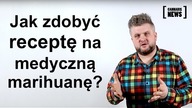 Jak otrzymać RECEPTĘ na medyczną MARIHUANĘ ?