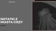 Notatki z miasta ciszy cz.  8 | prod.  Truth