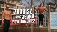 Podciąganie (prawie) NIEMOŻLIWE - zrobisz choć jedno powtórzenie?