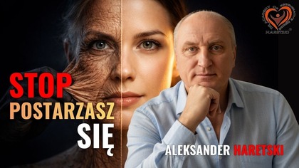 5 Błędów, Które Sprawiają, Że Szybciej Się Starzejesz.  Medycyna Regeneracyjna.  Aleksander Haretski.