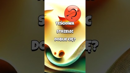 Teściowa STRZELEC  Dobije Cię? #shorts #teściowa #astrologia