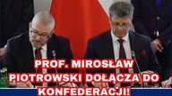 Prof.  Mirosław Piotrowski w KONFEDERACJI! Konferencja prasowa
