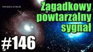 Astronomowie odkryli regularny sygnał pozaziemski