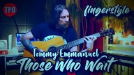 A song by Tommy Emmanuel - Those Who Wait (Fingerstyle) - Tomasz Paweł orłowski #fingerstyle