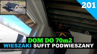 Odcinek 201.  Budowa domu do 70m2.  Robimy sufity.  Poradnik.  Wieszaki ESP.