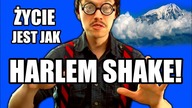 ŻYCIE JEST JAK HARLEM SHAKE - Cyber Marian Vlog #4