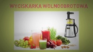 Wyciskarki Wolnoobrotowe do Warzyw i Owoc&oacute;w