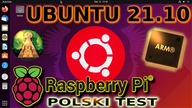 Raspberry Pi 4B a na nim Ubuntu 21. 10 Gnome 64bit ARM - Co z tego wyszło ? No coś wyszło...