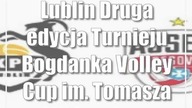 Lublin: Druga edycja Turnieju Bogdanka Volley Cup im.  Tomasza Wójtowicza