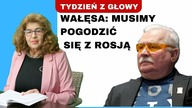Dr Ewa Kurek: Lech Wałęsa w rosyjskich mediach chce bratać się z Rosją
